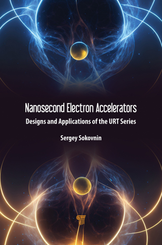 Titelbild: Nanosecond Electron Accelerators 1st edition 9789814968959