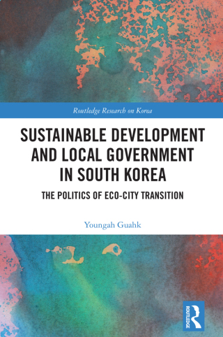 Immagine di copertina: Sustainable Development and Local Government in South Korea 1st edition 9781032824062