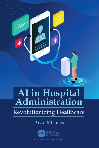 Cover image: AI in Hospital Administration 1st edition 9781032746739