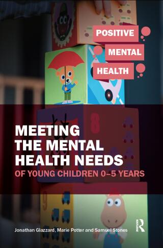 Cover image: Meeting the Mental Health Needs of Young Children 0-5 Years 1st edition 9781912508891