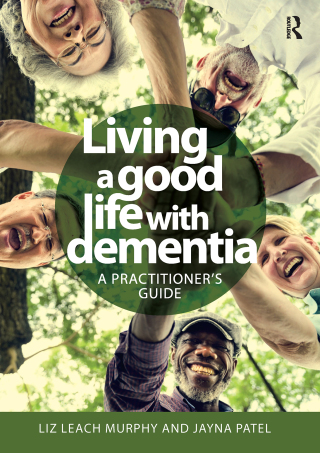 Cover image: Living a good life with Dementia 1st edition 9781041056119