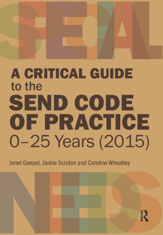 Titelbild: A Critical Guide to the SEND Code of Practice 0-25 Years (2015) 1st edition 9781913063337