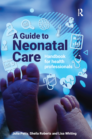 Cover image: A Guide to Neonatal Care 1st edition 9781915080509