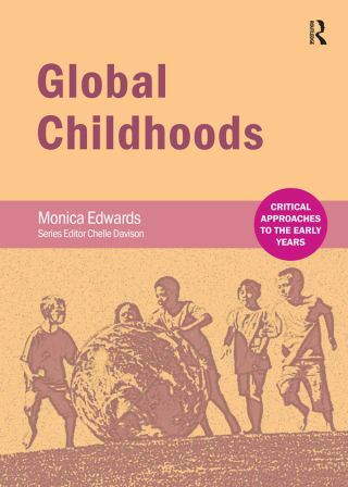 Cover image: Global Childhoods 1st edition 9781909682696