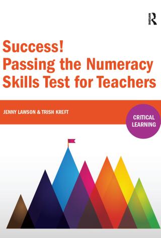 Cover image: Success! Passing the Numeracy Skills Test for Teachers 1st edition 9781911106876