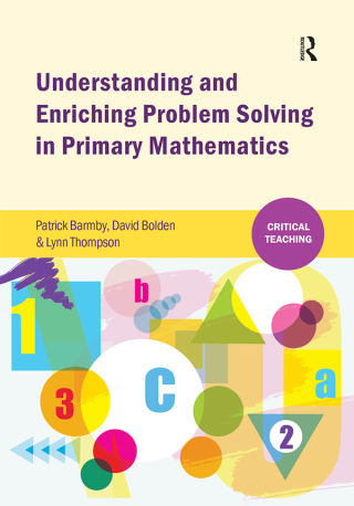 Cover image: Understanding and Enriching Problem Solving in Primary Mathematics 1st edition 9781909330696