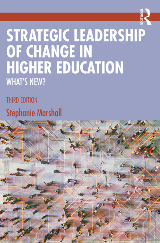 表紙画像: Strategic Leadership of Change in Higher Education 3rd edition 9781032689746