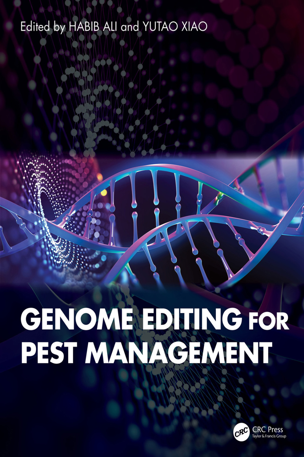 Genome Editing for Pest Management 1st Edition