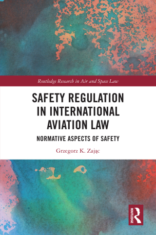 Imagen de portada: Safety Regulation in International Aviation Law 1st edition 9781032890166