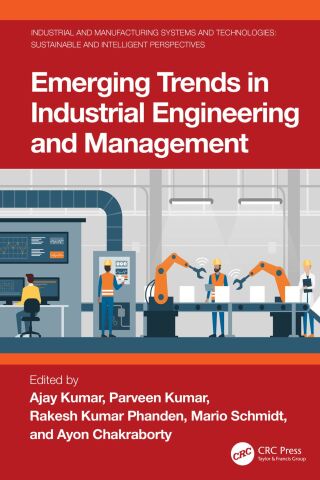 صورة الغلاف: Emerging Trends in Industrial Engineering and Management 1st edition 9781032844046
