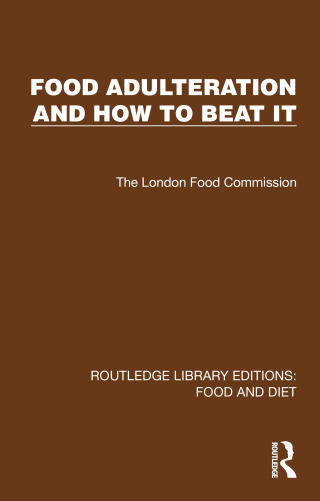 Cover image: Food Adulteration and How to Beat It 1st edition 9781041006107