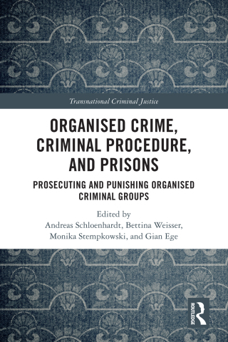 Cover image: Organised Crime, Criminal Procedure, and Prisons 1st edition 9781032852102