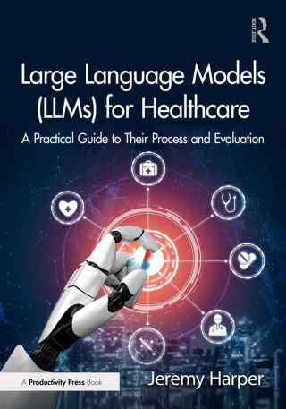 Cover image: Large Language Models (LLMs) for Healthcare 1st edition 9781032892153