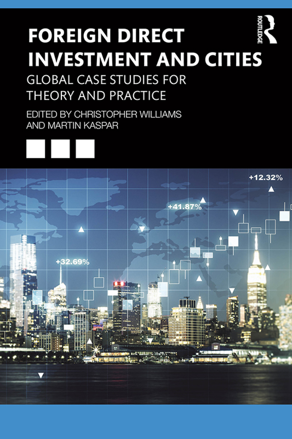Foreign Direct Investment and Cities Global Case Studies for Theory and Practice 1st Edition