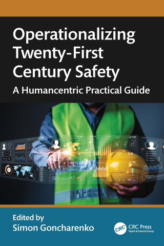 Cover image: Operationalizing Twenty-First Century Safety 1st edition 9781032949802