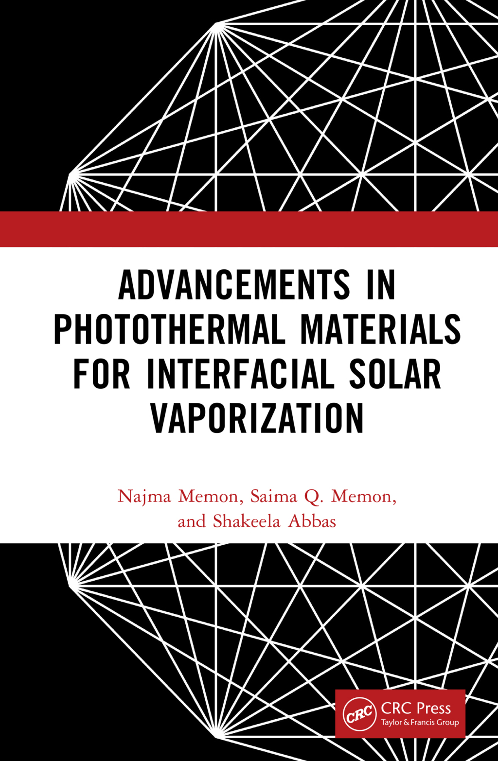Advancements in Photothermal Materials for Interfacial Solar Vaporization 1st Edition