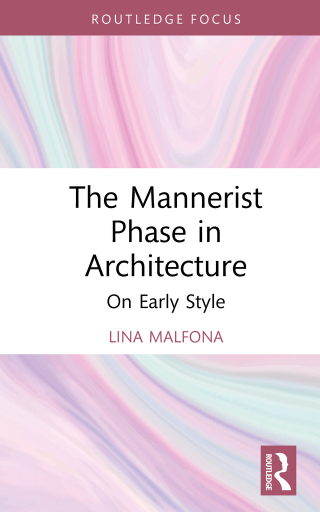 Titelbild: The Mannerist Phase in Architecture 1st edition 9781041014911