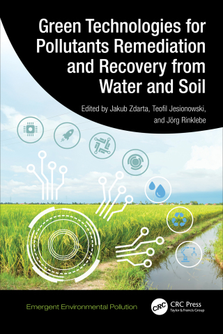 Cover image: Green Technologies for Pollutants Remediation and Recovery from Water and Soil 1st edition 9781032881218