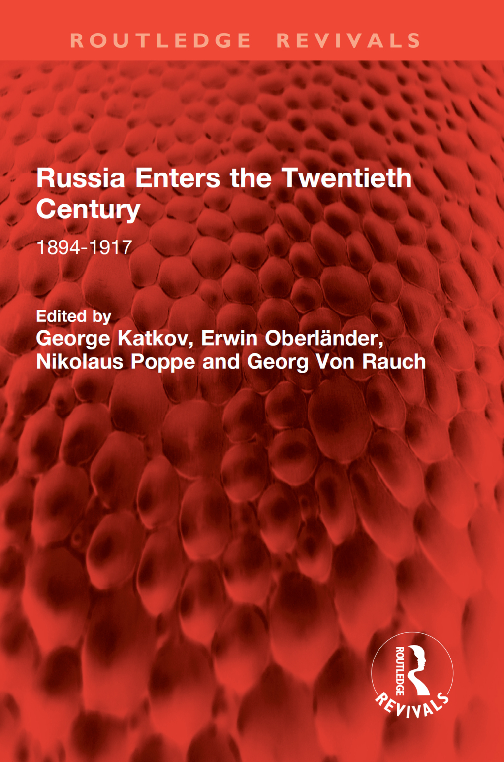 Russia Enters the Twentieth Century 1894-1917 1st Edition