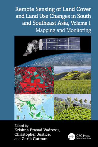 Cover image: Remote Sensing of Land Cover and Land Use Changes in South and Southeast Asia, Volume 1 1st edition 9781032499642