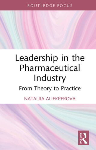 Cover image: Leadership in the Pharmaceutical Industry 1st edition 9781041019886