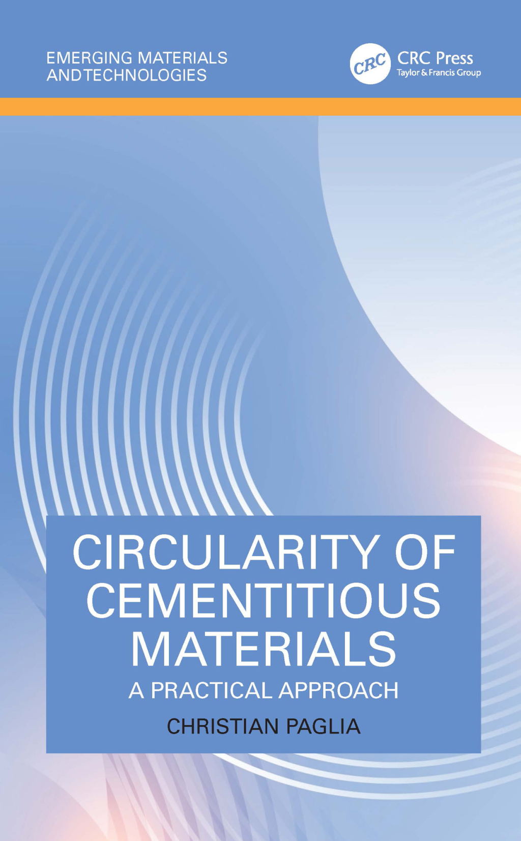Circularity of Cementitious Materials A Practical Approach 1st Edition
