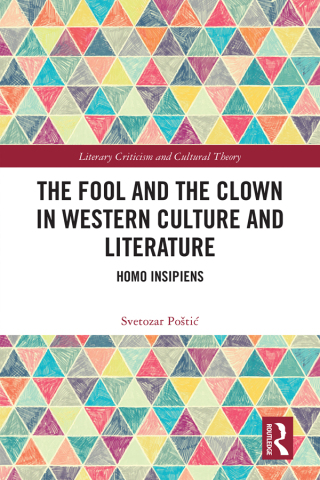 Cover image: The Fool and the Clown in Western Culture and Literature 1st edition 9781041001485