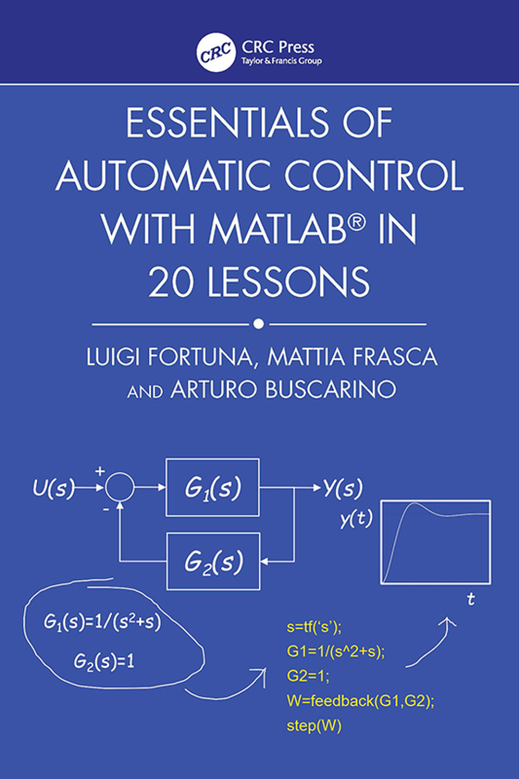 Essentials of Automatic Control with MATLAB in 20 Lessons 1st Edition