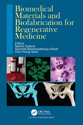 Cover image: Biomedical Materials and Biofabrication for Regenerative Medicine 1st edition 9781032594231