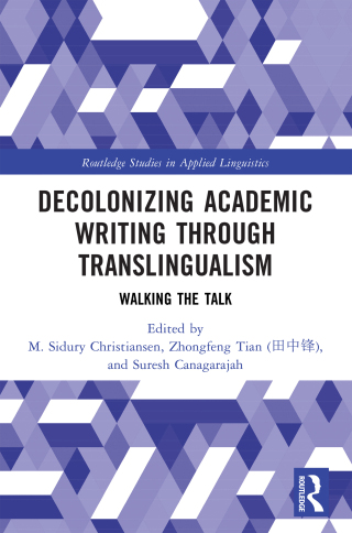 Imagen de portada: Decolonizing Academic Writing through Translingualism 1st edition 9781032764351