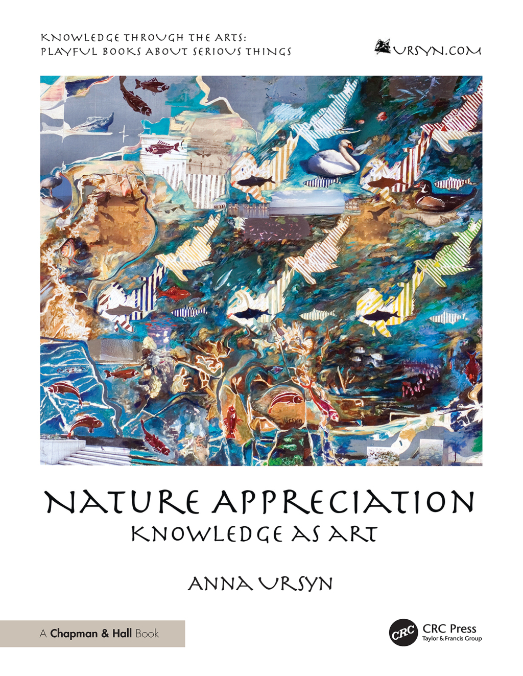 Nature Appreciation Knowledge as Art 1st Edition