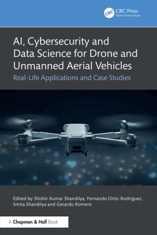 Titelbild: AI, Cybersecurity and Data Science for Drone and Unmanned Aerial Vehicles 1st edition 9781032766140