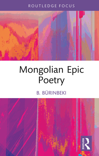Cover image: Mongolian Epic Poetry 1st edition 9781041083511