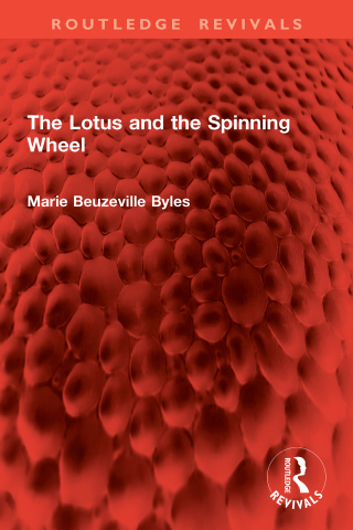 Cover image: The Lotus and the Spinning Wheel 1st edition 9781041062776