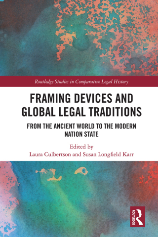 Cover image: Framing Devices and Global Legal Traditions 1st edition 9781032849447