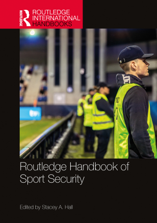 Cover image: Routledge Handbook of Sport Security 1st edition 9781032641232