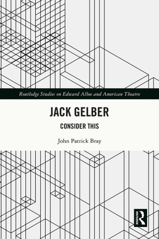 Cover image: Jack Gelber 1st edition 9781032868394