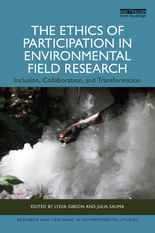 Cover image: The Ethics of Participation in Environmental Field Research 1st edition 9781032343778