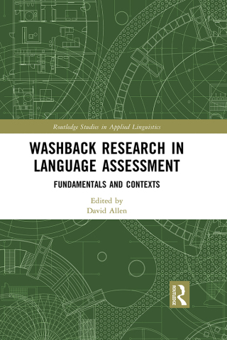 Cover image: Washback Research in Language Assessment 1st edition 9781032751016