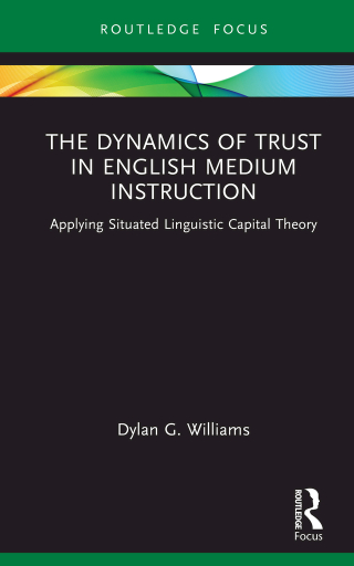 Cover image: The Dynamics of Trust in English Medium Instruction 1st edition 9781032448305