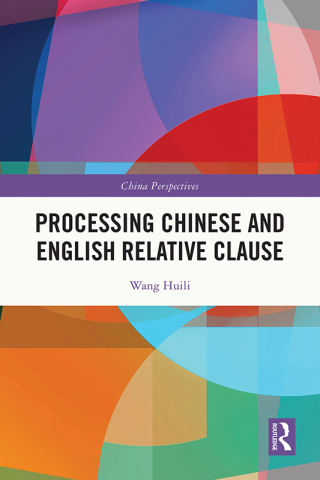 Imagen de portada: Processing Chinese and English Relative Clause 1st edition 9781041087144