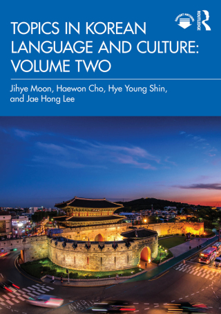 Cover image: Topics in Korean Language and Culture: Volume Two 1st edition 9781032504490