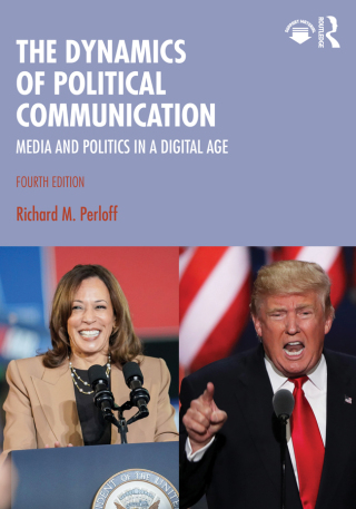 Cover image: The Dynamics of Political Communication 4th edition 9781032613154