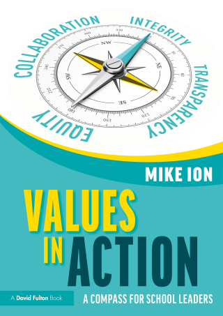 Cover image: Values in Action: A Compass for School Leaders 1st edition 9781032870694