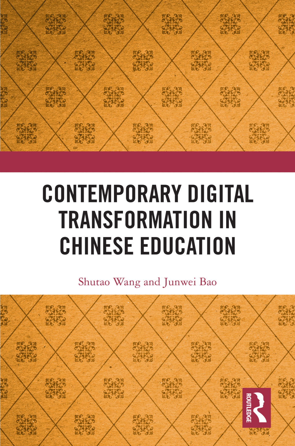 Contemporary Digital Transformation in Chinese Education 1st Edition