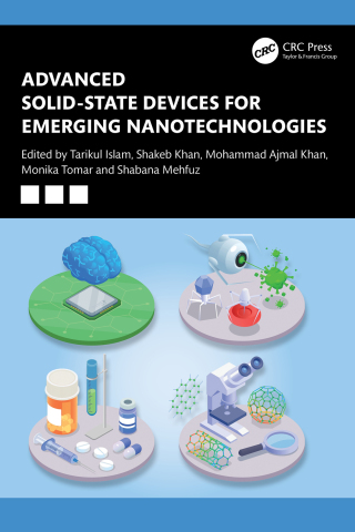 Cover image: Advanced Solid-state Devices for Emerging Nanotechnologies 1st edition 9781032883311