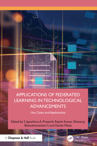 صورة الغلاف: Applications of Federated Learning in Technological Advancements 1st edition 9781032859514