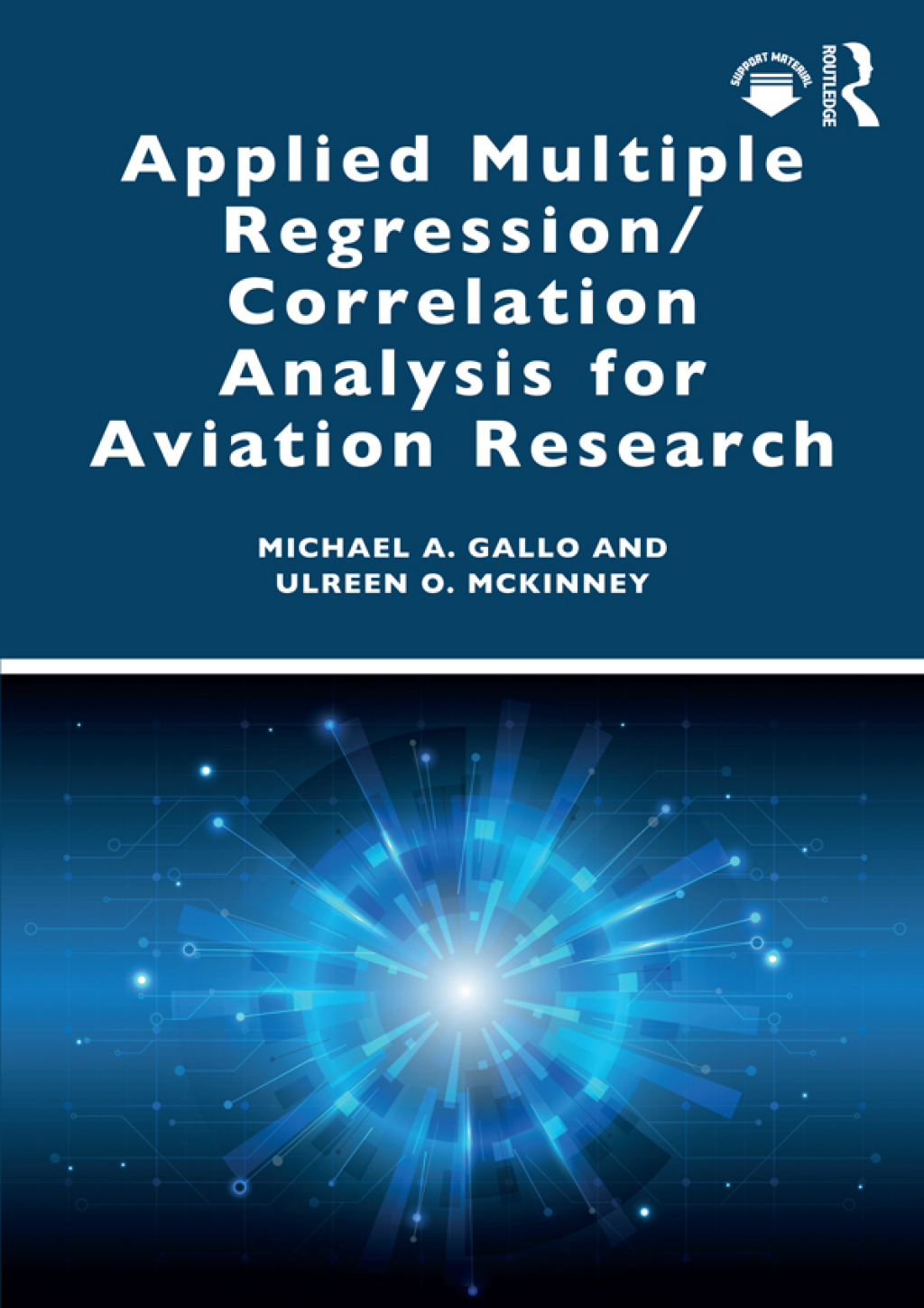 Applied Multiple Regression/Correlation Analysis for Aviation Research 1st Edition