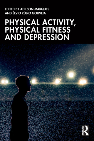 Cover image: Physical Activity, Physical Fitness and Depression 1st edition 9781032764610