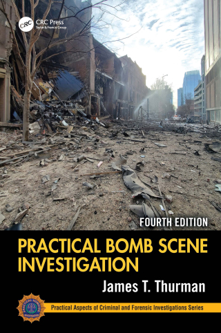 Cover image: Practical Bomb Scene Investigation 4th edition 9781032860480